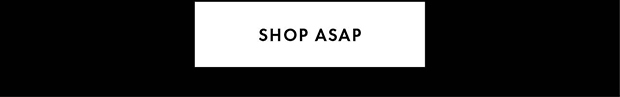 SHOP ASAP