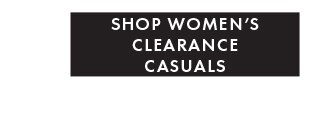 SHOP WOMEN'S CLEARANCE CASUALS
