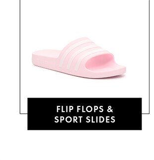Flip Flops and Sport Slides
