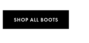 SHOP ALL BOOTS