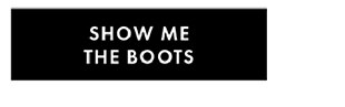 Show Me The Boots
