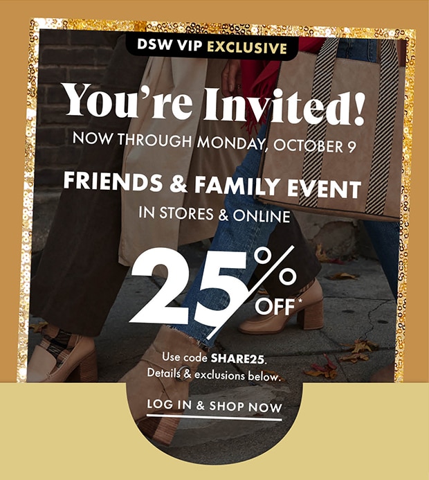 ON NOW VIPs get 25 OFF Designer Shoe Warehouse
