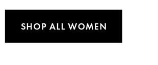 SHOP ALL WOMEN