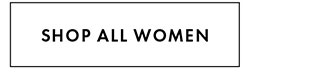 SHOP ALL WOMEN 