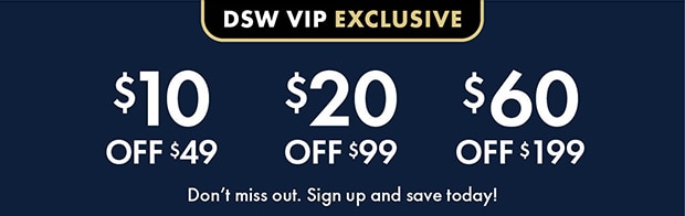 DSW VIP EXCLUSIVE