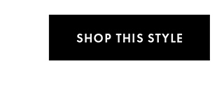 SHOP THIS STYLE