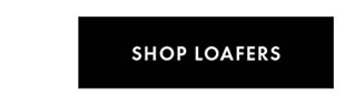 SHOP LOAFERS