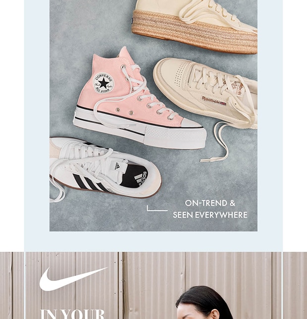 ON-TREND & SEEN EVERYWHERE