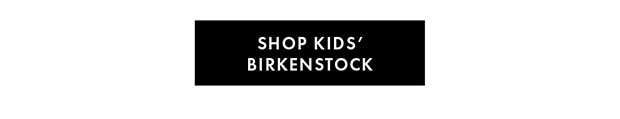 SHOP KIDS' BIRKENSTOCK