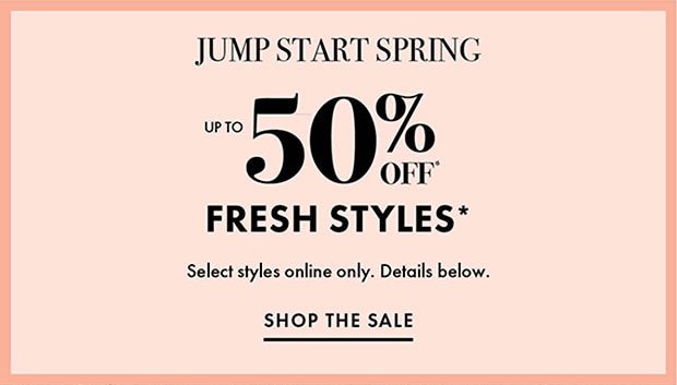 JUMP START SPRING UP TO 50% OFF*