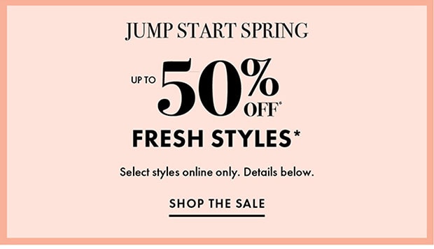 JUMP START SPRING UP TO 50% OFF*