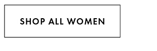 SHOP ALL WOMEN