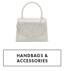 HANDBAGS & ACCESSORIES