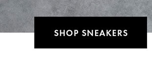 SHOP SNEAKERS
