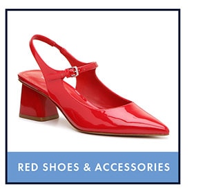 RED SHOES & ACCESSORIES