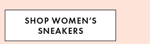 SHOP WOMEN'S SNEAKERS