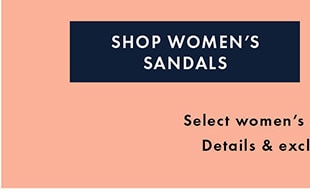 SHOP WOMEN'S SANDALS