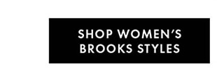 SHOP WOMEN'S BROOKS STYLES
