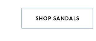 SHOP SANDALS