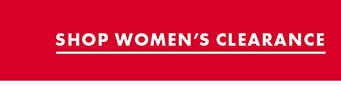 SHOP WOMEN'S CLEARANCE