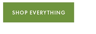 SHOP EVERYTHING