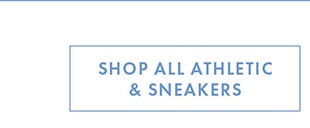 SHOP ALL ATHLETIC & SNEAKERS