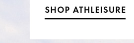 SHOP ATHLEISURE