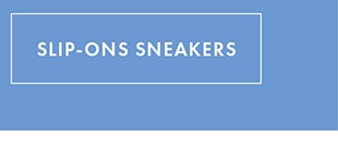 SLIP-ONS SNEAKERS