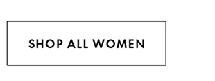 SHOP ALL WOMEN