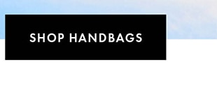 SHOP HANDBAGS