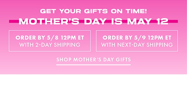 SHOP MOTHER'S DAY GIFTS