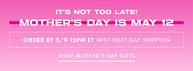 SHOP MOTHER'S DAY GIFTS