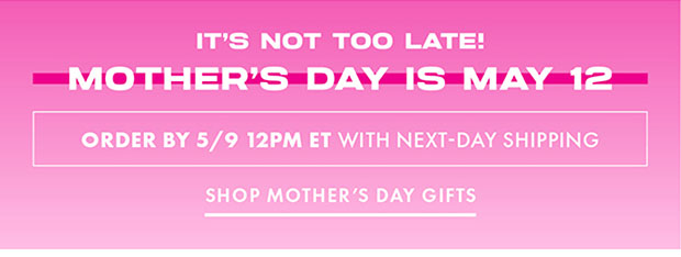 SHOP MOTHER'S DAY GIFTS