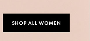 SHOP ALL WOMEN