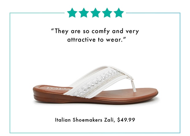 "They are so comfy and very attractive to wear."