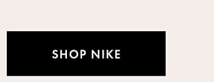 SHOP NIKE