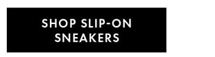 SHOP SLIP-ON SNEAKERS