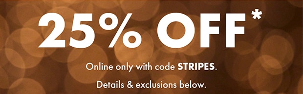 25% OFF*