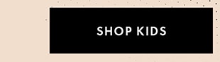 SHOP KIDS