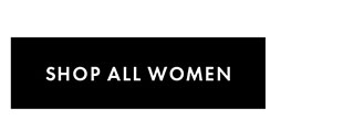 SHOP ALL WOMEN 
