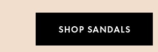 SHOP SANDALS