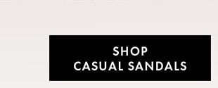 SHOP CASUAL SANDALS