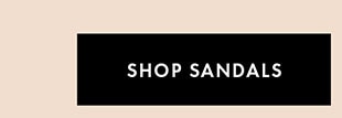 SHOP SANDALS