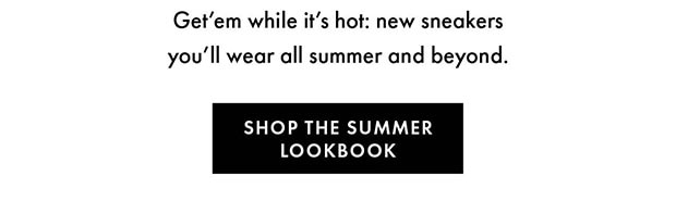 SHOP THE SUMMER LOOKBOOK