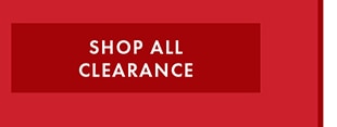 SHOP ALL CLEARANCE