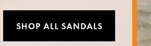 SHOP ALL SANDALS