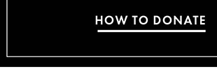 HOW TO DONATE