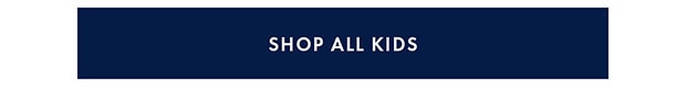 SHOP ALL KIDS