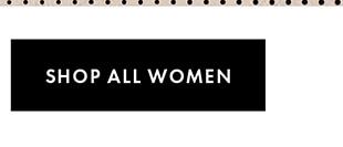 SHOP ALL WOMEN