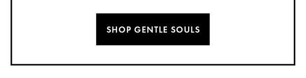 SHOP GENTLE SOULS